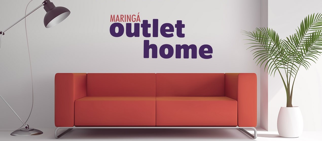 Maringá Outlet Home terá tudo em móveis, decoração e acabamentos