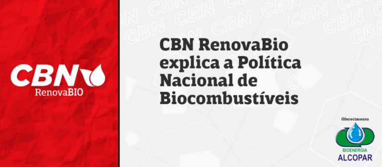 CBN RenovaBio explica a Política Nacional de Biocombustíveis