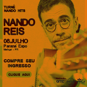 SHOW NANDO REIS - 23/05 a 08/07