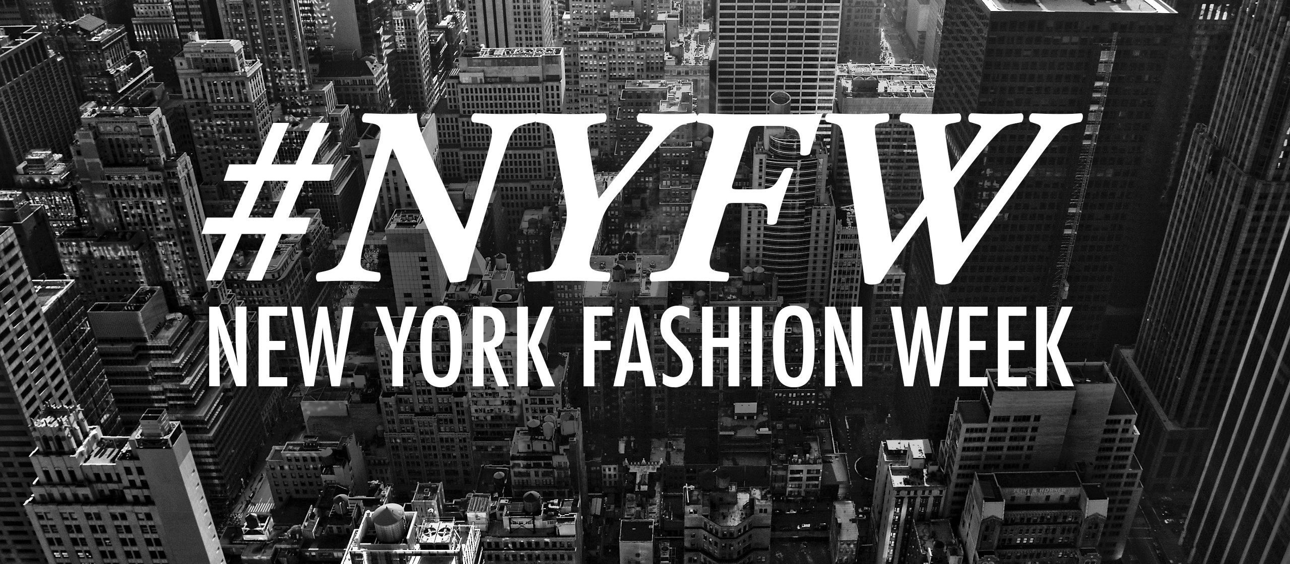 Assunto de hoje: New York Fashion Week