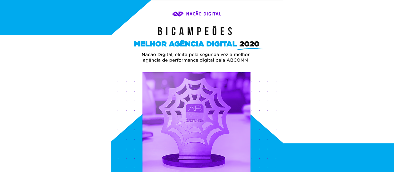 Nação Digital é eleita a melhor agência de performance digital pela ABCOMM