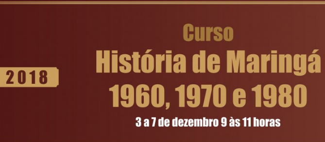 Curso abordará parte da história de Maringá