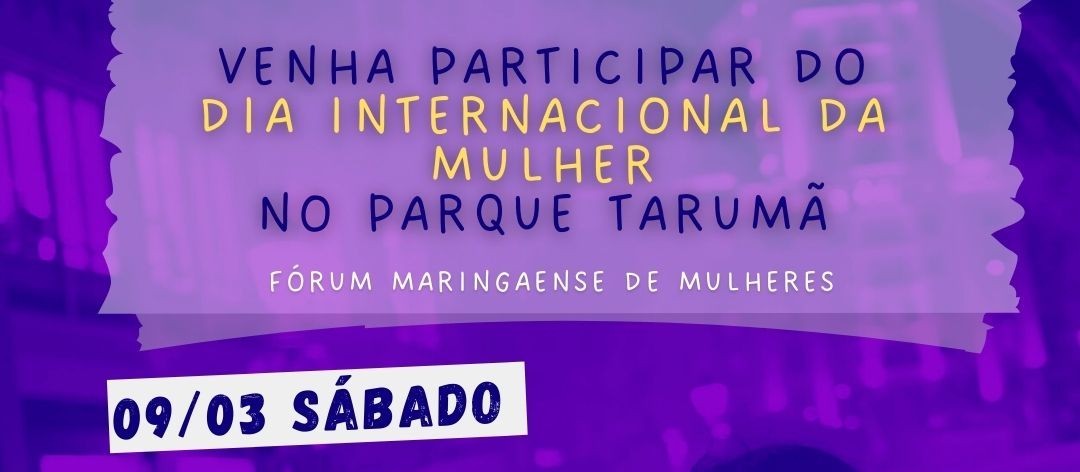 Fórum Maringaense de Mulheres promove evento no Parque Tarumã