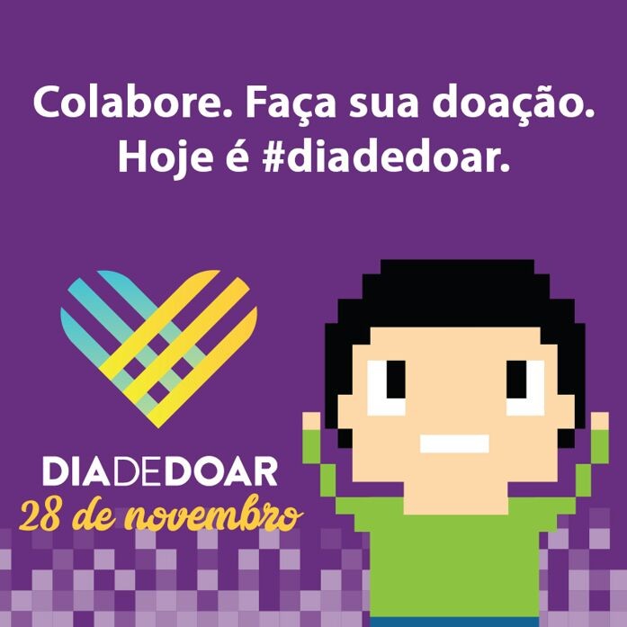 Hoje é dia de doar. Uma ação mundial, realizada em mais de 35 países