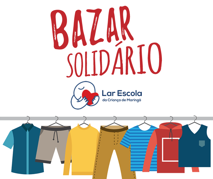 Lar Escola da Criança promove Bazar Solidário